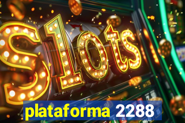 plataforma 2288